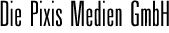 Die Pixis Medien GmbH
